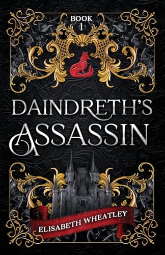 Gold/Floral motifs on a black background. At the top is a red fox. At the bottom is a gray castle. Between is the title of the book. The author's name is on a banner at the bottom of the page. 